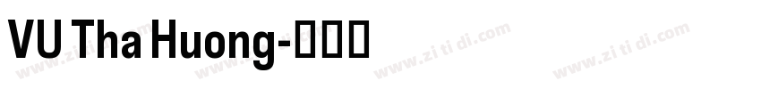 VU Tha Huong字体转换